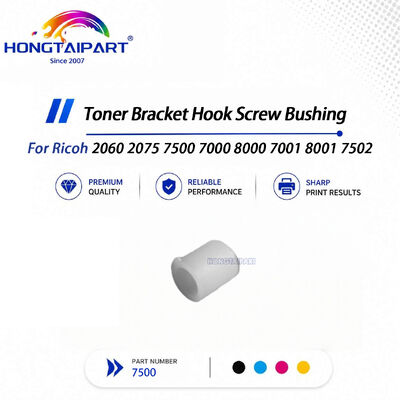 Wear‑Resistant Toner Bracket Hook Screw Bushing For Ricoh 2060 2075 7500 7000 8000 7001 8001 7502 9002 6503 7503 9003